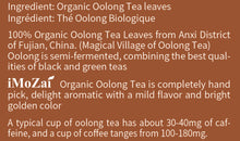Load image into Gallery viewer, Organic Oolong Tea