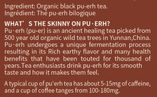 Load image into Gallery viewer, Organic  Puerh Tea